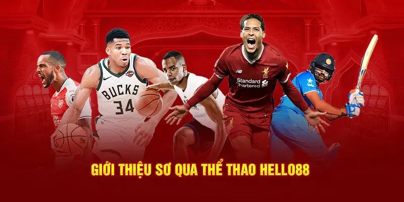 Tham gia sảnh thể thao tại Hello88 để tận hưởng nhiều điều thú vị